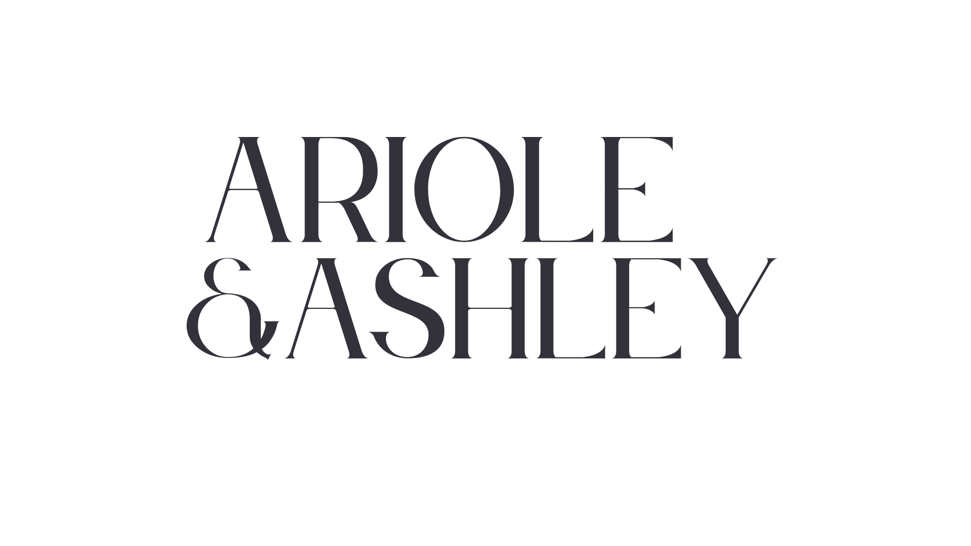 ARIOLE & ASHLEY